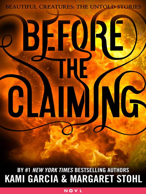 Title details for Before the Claiming by Kami Garcia - Available